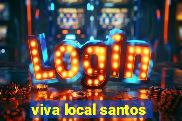 viva local santos